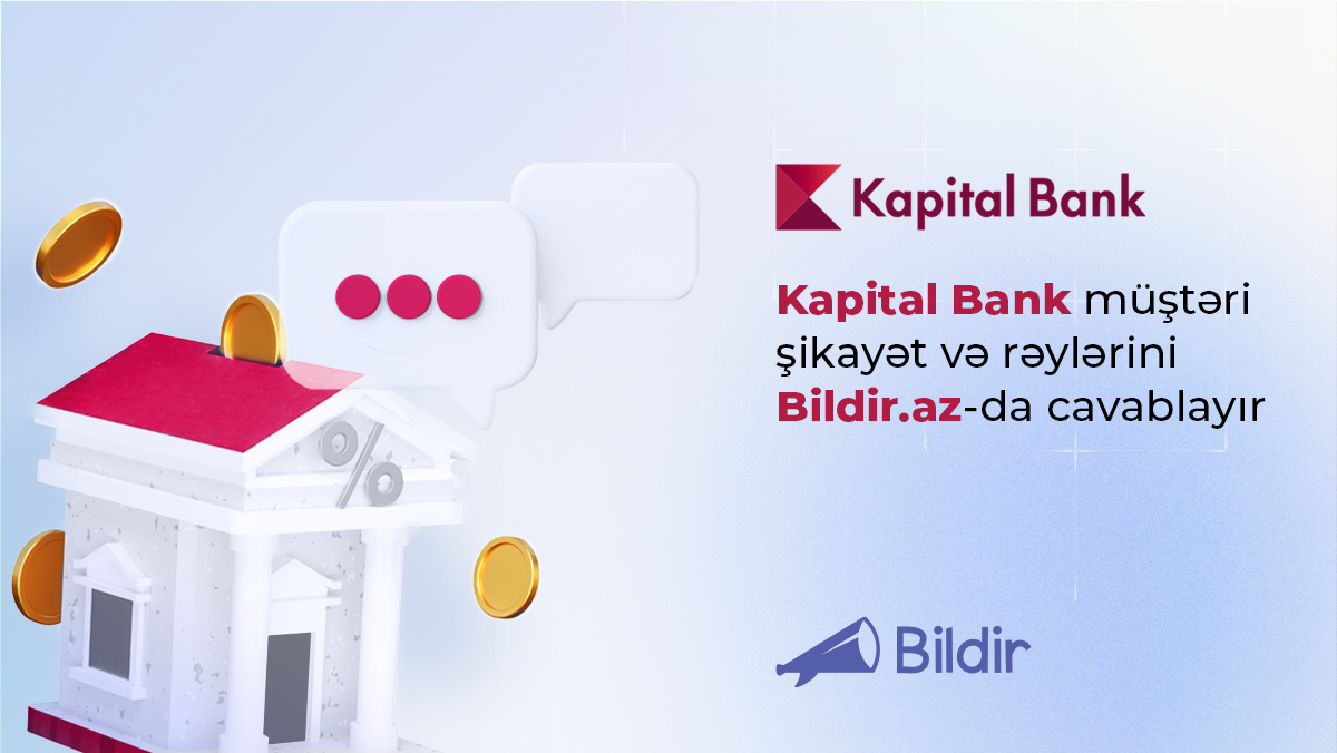 Управление Жалобами Клиентов и их Решение: Kapital Bank