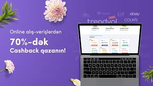 Türkiyədən Sifariş Etməklə Cashback Qazanmaq